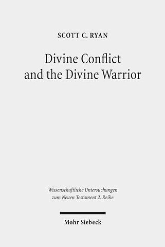Divine Conflict and the Divine Warrior