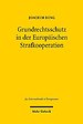 Grundrechtsschutz in der Europaischen Strafkooperation