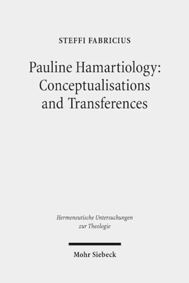 Pauline Hamartiology: Conceptualisation and Transferences