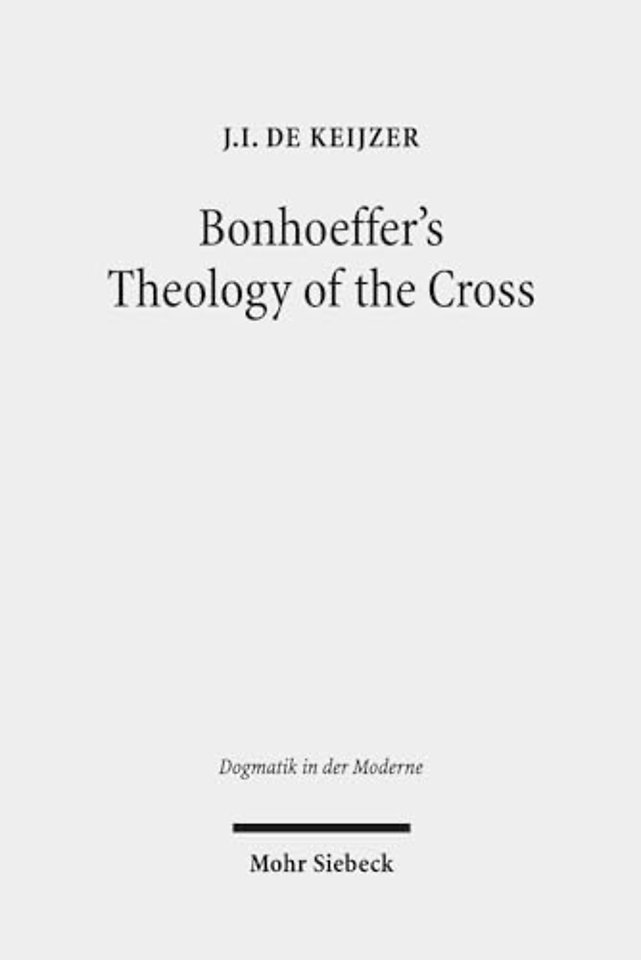 Bonhoeffer's Theology of the Cross