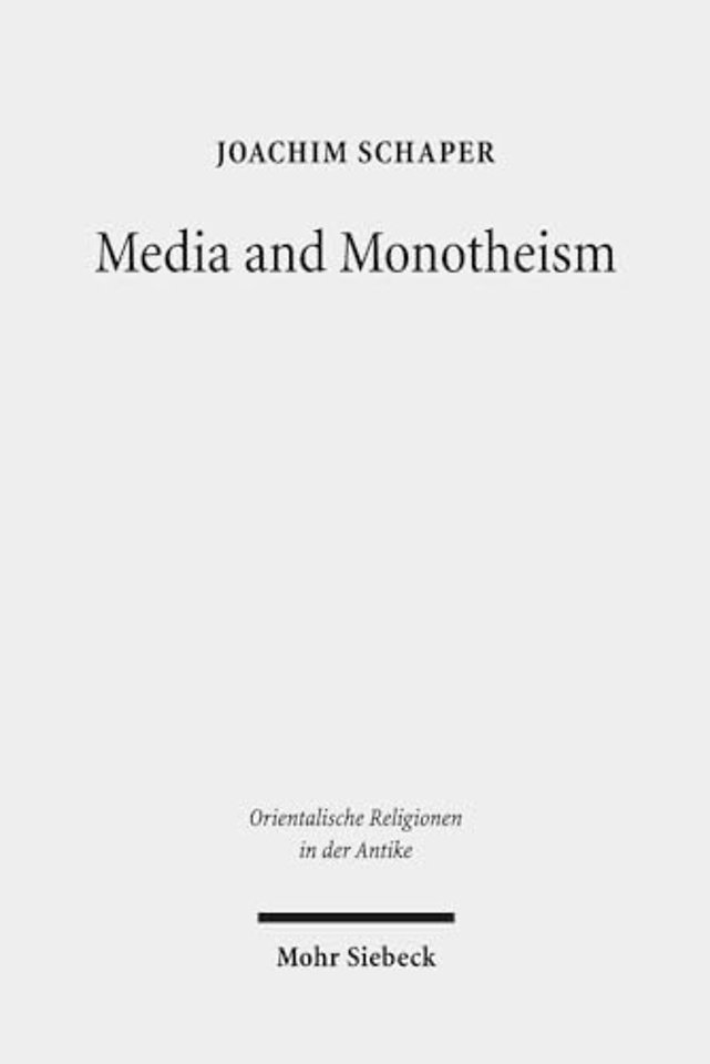 Media and Monotheism