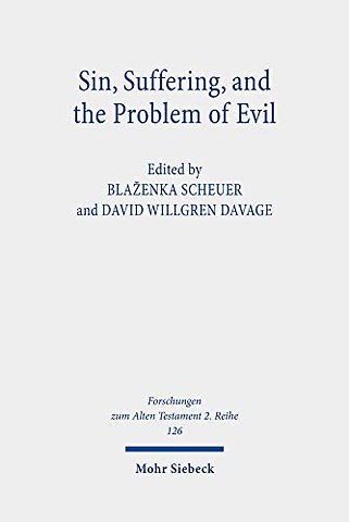 Sin, Suffering, and the Problem of Evil