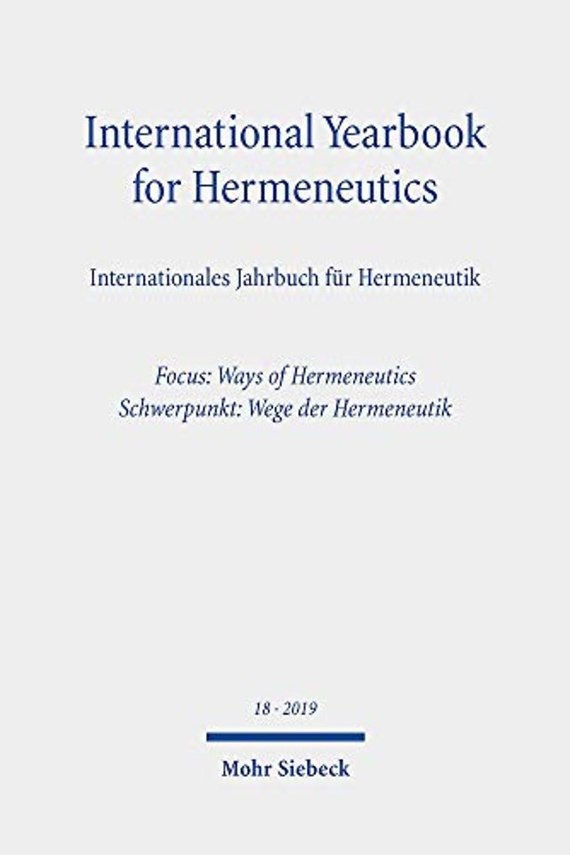 International Yearbook for Hermeneutics/Internationales Jahrbuch fur Hermeneutik