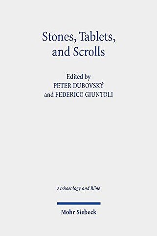 Stones, Tablets, and Scrolls