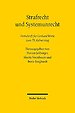 Strafrecht und Systemunrecht Strafrecht und Systemunrecht