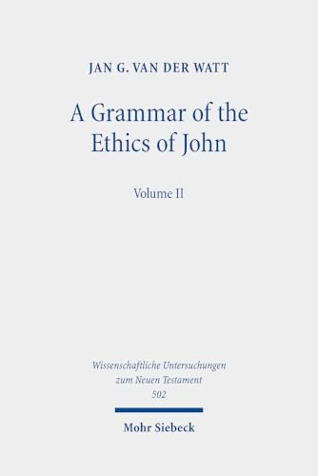 A Grammar of the Ethics of John