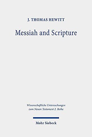 Messiah and Scripture