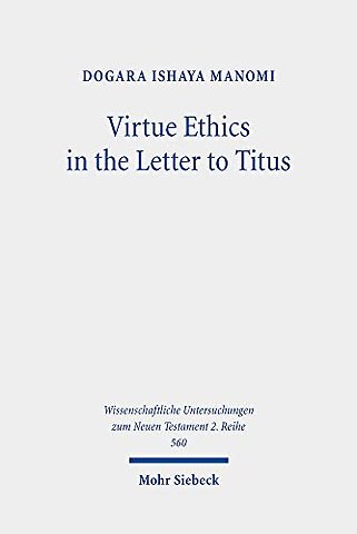 Virtue Ethics in the Letter to Titus