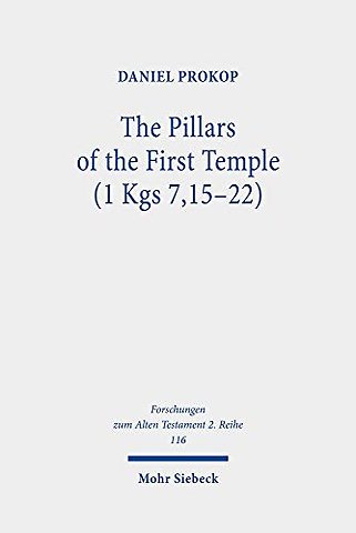 The Pillars of the First Temple (1 Kgs 7,15-22)