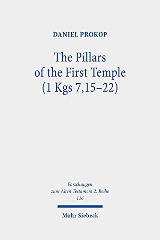 The Pillars of the First Temple (1 Kgs 7,15-22)