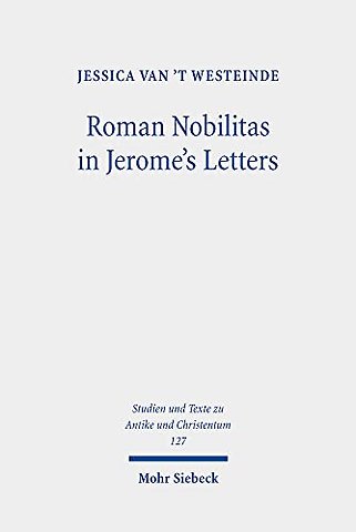 Roman Nobilitas in Jerome's Letters