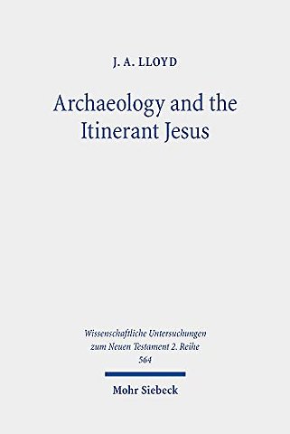 Archaeology and the Itinerant Jesus