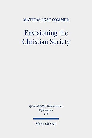 Envisioning the Christian Society