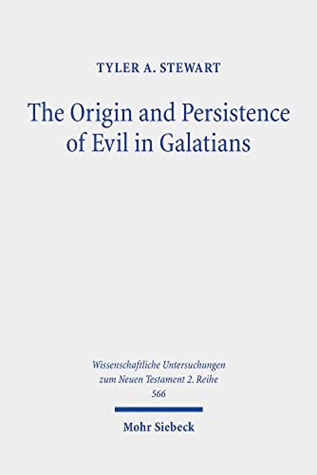 The Origin and Persistence of Evil in Galatians