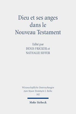 Dieu et ses anges dans le Nouveau Testament