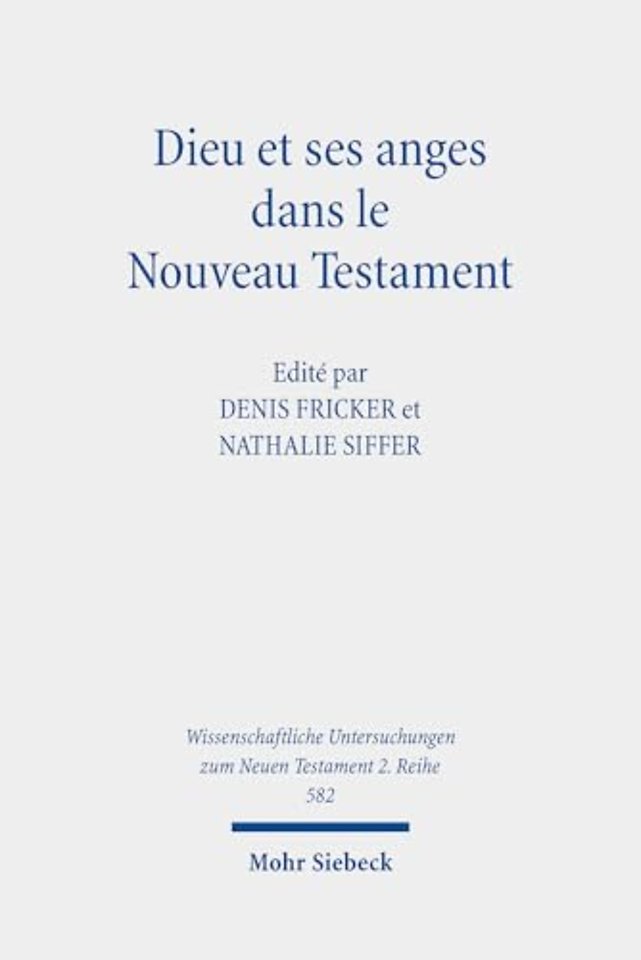 Dieu et ses anges dans le Nouveau Testament