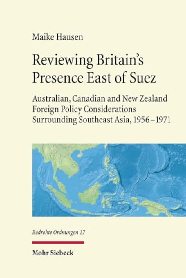 Reviewing Britain's Presence East of Suez