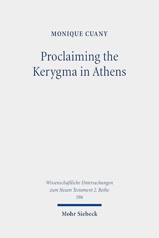 Proclaiming the Kerygma in Athens
