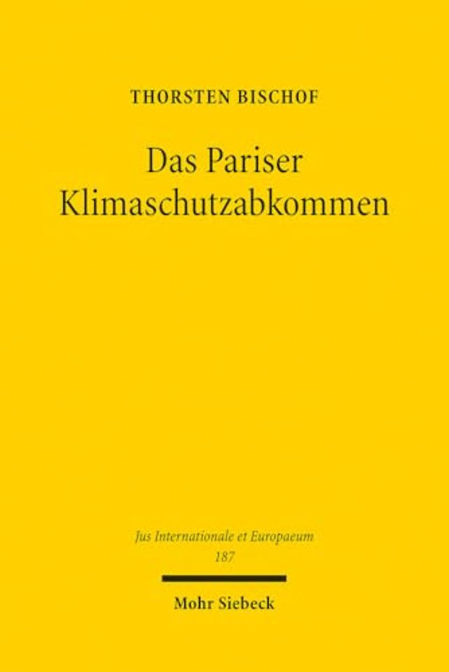Das Pariser Klimaschutzabkommen