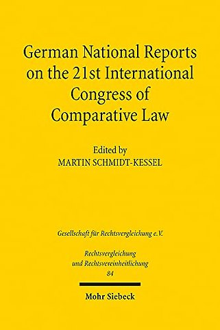 German National Reports on the 21st International Congress of Comparative Law