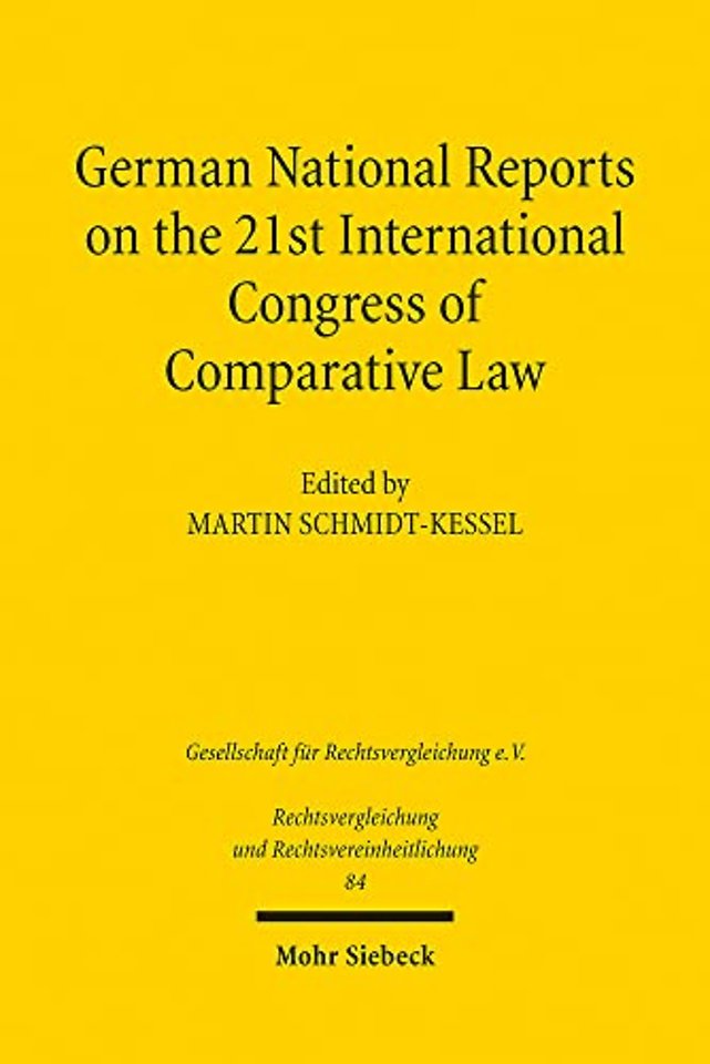 German National Reports on the 21st International Congress of Comparative Law