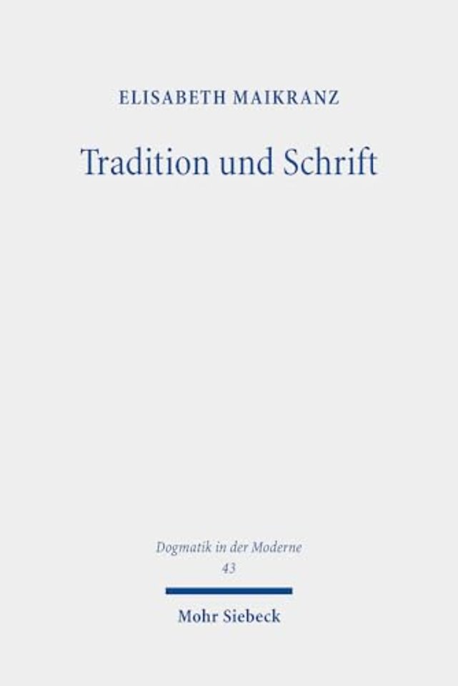 Tradition und Schrift