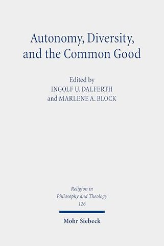 Autonomy, Diversity and the Common Good