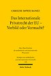 Das Internationale Privatrecht der EU