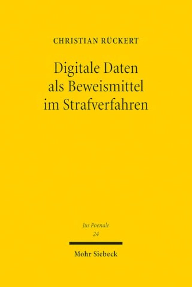 Digitale Daten als Beweismittel im Strafverfahren