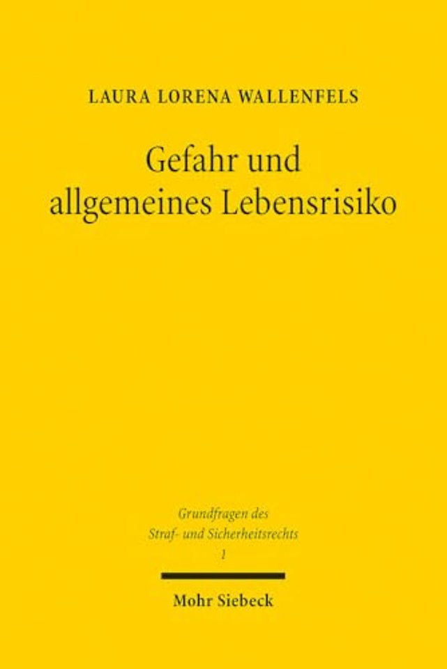 Gefahr und allgemeines Lebensrisiko