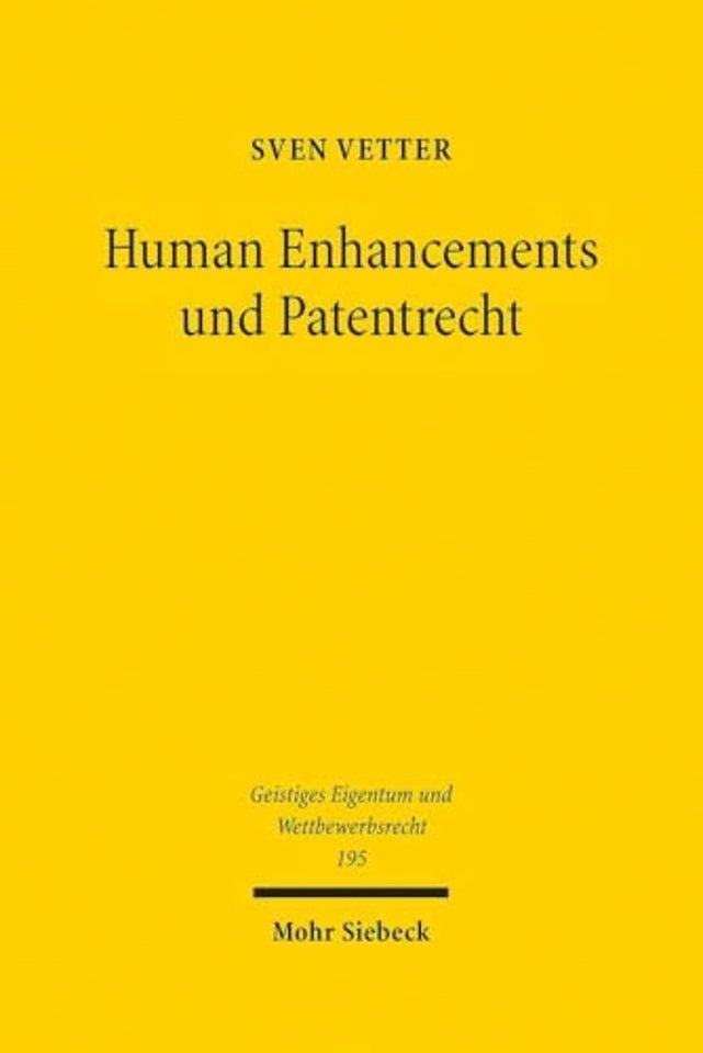Human Enhancements und Patentrecht