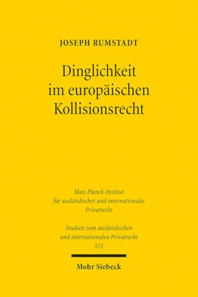 Dinglichkeit im europaischen Kollisionsrecht