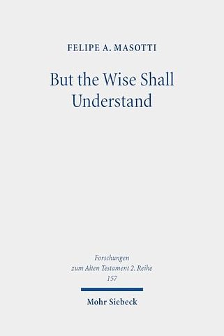 But the Wise Shall Understand