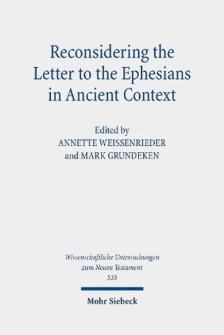 Reconsidering the Letter to the Ephesians in Ancient Context