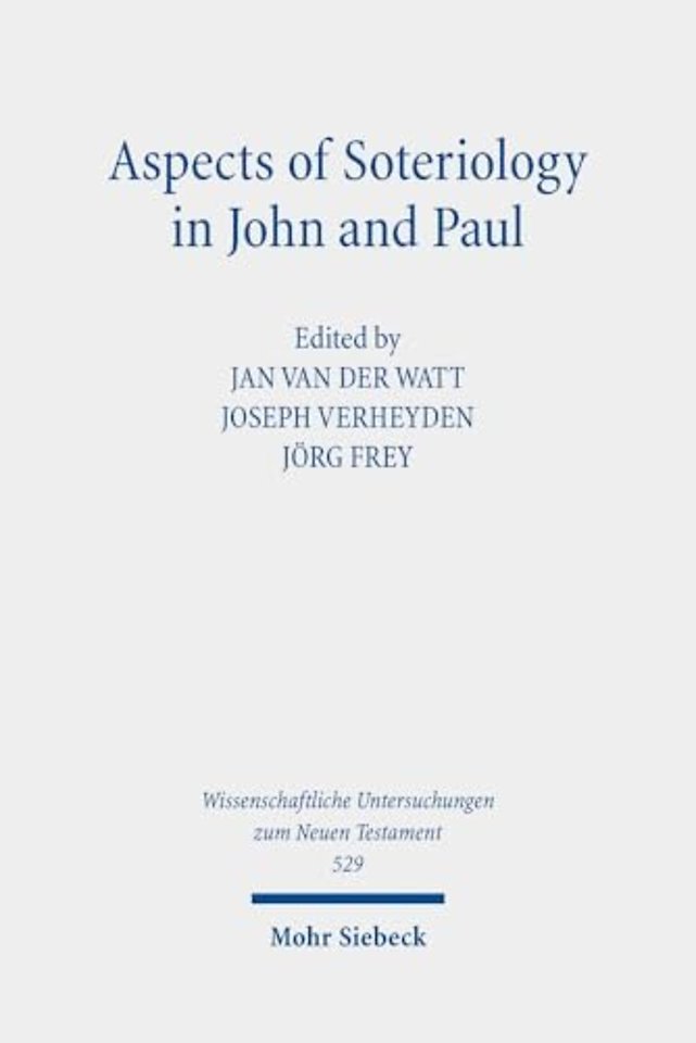 Aspects of Soteriology in John and Paul