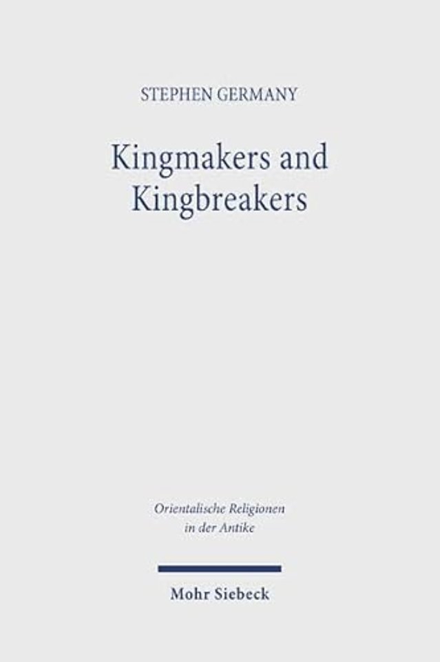 Kingmakers and Kingbreakers