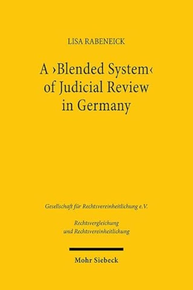 A 'Blended System' of Judicial Review in Germany