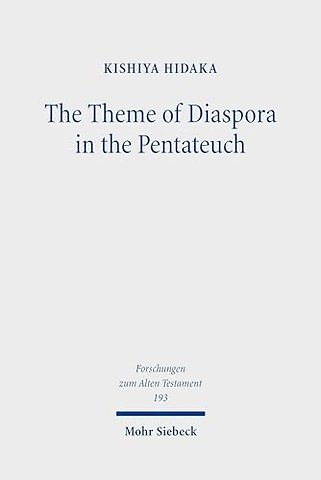 The Theme of Diaspora in the Pentateuch