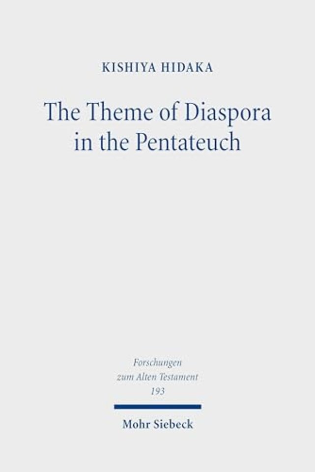 The Theme of Diaspora in the Pentateuch