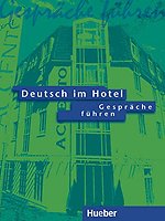 Deutsch im Hotel - Gespräche führen