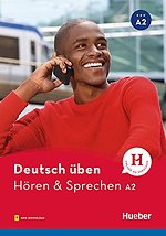 Deutsch uben - Horen & Sprechen A2Buch (mit Audios online)