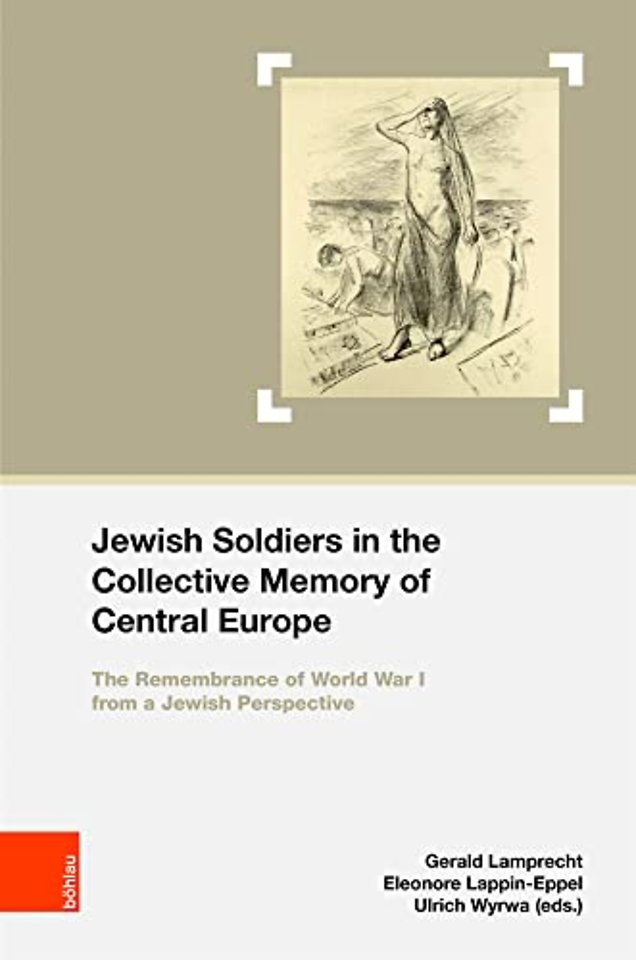 Jewish Soldiers in the Collective Memory of Central Europe