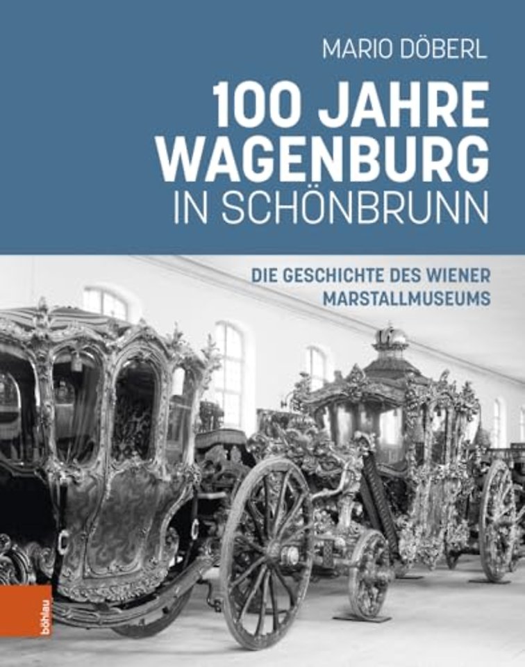 100 Jahre Wagenburg in Schonbrunn