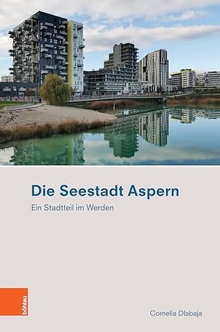 Die Seestadt Aspern
