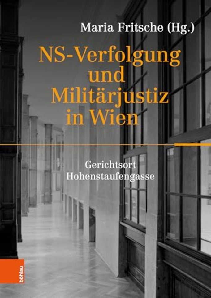 Ns-verfolgung Und Militarjustiz in Wien