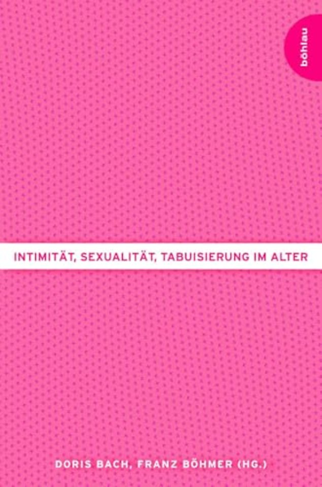 Intimitat, Sexualitat, Tabuisierung im Alter