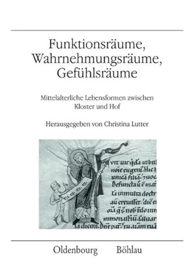 Funktionsraume, Wahrnehmungsraume, Gefuhlsraume
