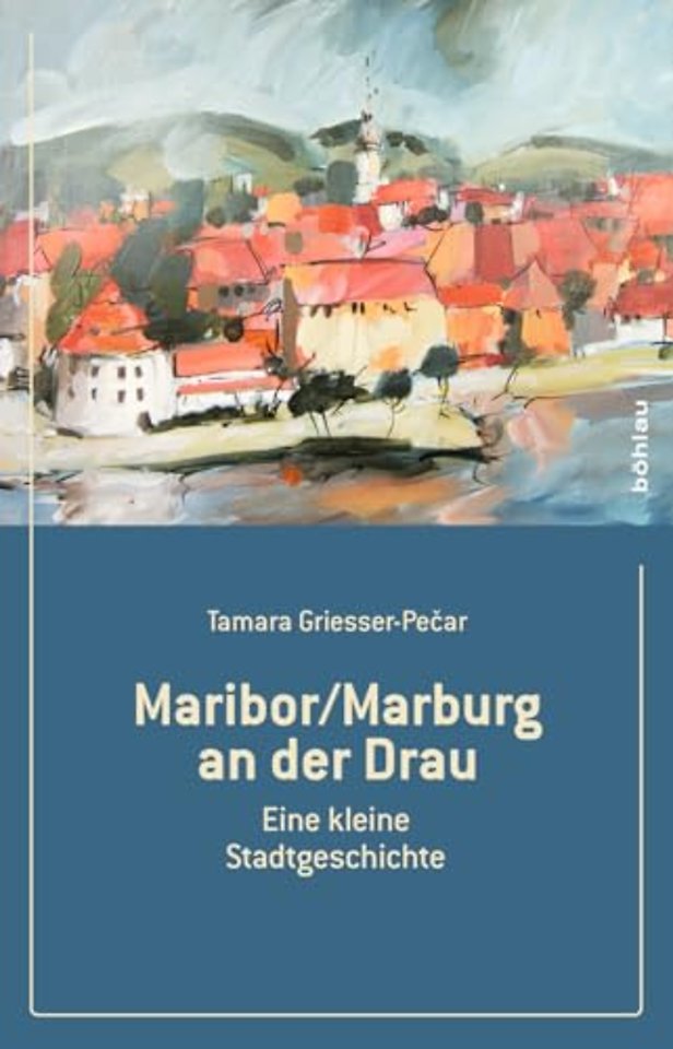 Maribor/Marburg an der Drau