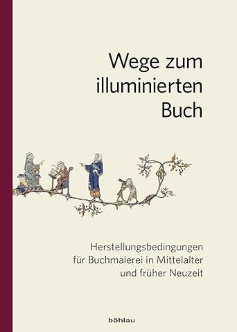 Wege zum illuminierten Buch