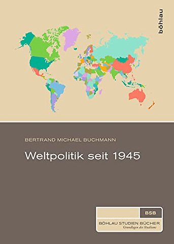 Weltpolitik seit 1945